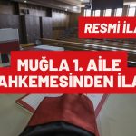 MUĞLA 1. AİLE MAHKEMESİNDEN İLAN